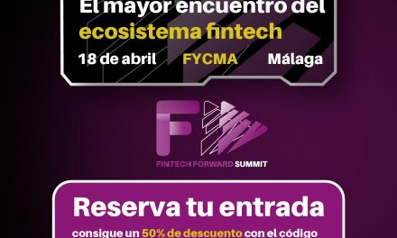 Los profesionales del marketing se dan cita el 18 de abril en Fintech Forward Summit
