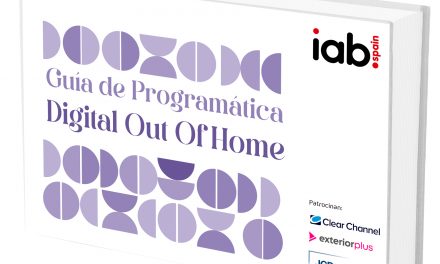 IAB Spain presenta la Guía de Programática Digital Out Of Home